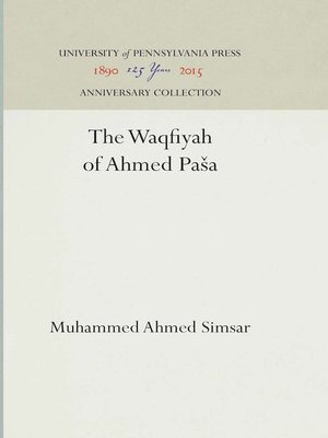 cover image of The Waqfiyah of ʼAḥmed Pāšā